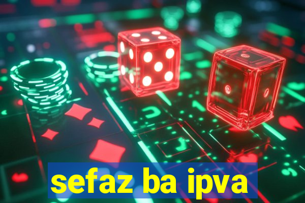 sefaz ba ipva